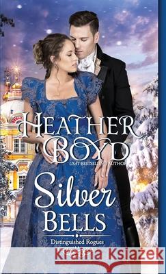 Silver Bells Heather Boyd 9781925239829 Heather Boyd