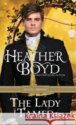 The Lady Tamed Heather Boyd 9781925239881 Heather Boyd