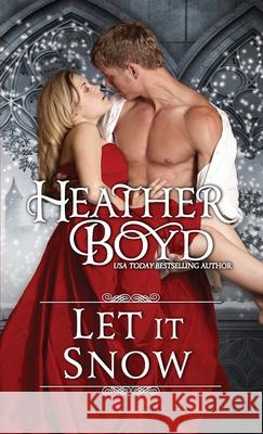 Let it Snow Heather Boyd 9781925239973 Heather Boyd