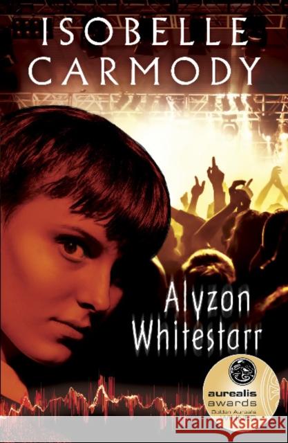 Alyzon Whitestarr Isobelle Carmody   9781925272185 Ford Street Publishing Pty Ltd