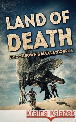 Land Of Death Laybourne, Alex 9781925342246 Severed Press