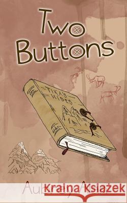 Two Buttons Aubrey Alan 9781925353211 Moshpit Publishing