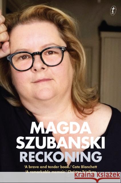 Reckoning: A Memoir Magda Szubanski 9781925355413 Text Publishing