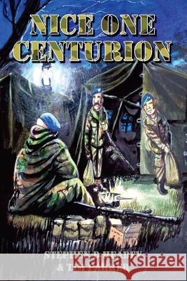 Nice One Centurion Stephen Headey   9781925388831 Inhouse Publishing