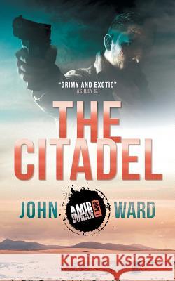 The Citadel John Ward 9781925417289