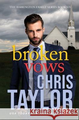 Broken Vows Chris Taylor   9781925441109 Lct Productions Pty Limited