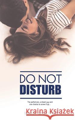 Do Not Disturb Mary Billiter, Hot Tree Publishing 9781925448313 Hot Tree Publishing