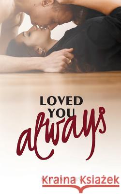 Loved You Always Natalina Reis Hot Tree Publishing 9781925448504 Hot Tree Publishing