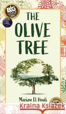 The Olive Tree Mariam E 9781925452501