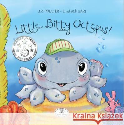 Little Bitty Octopus J. R. Poulter Emel Al 9781925484120 Word Wings for Kids