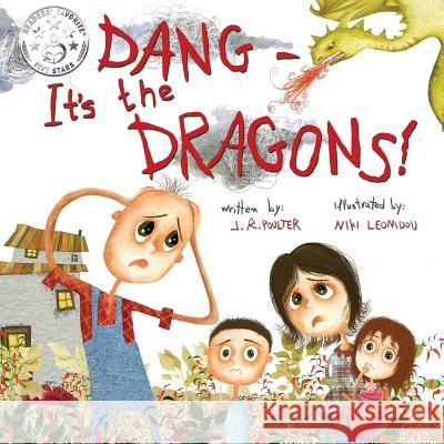 Dang - It's the Dragons J. R. Poulter Niki Leonidou 9781925484267 Word Wings for Kids