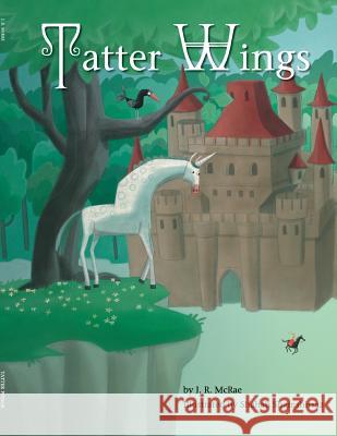 Tatter Wings J. R. McRae 9781925484298 Word Wings/Books