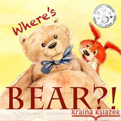 Where's Bear?! J. R. Poulter Takara Beech Lauren Wood 9781925484427 Word Wings for Kids