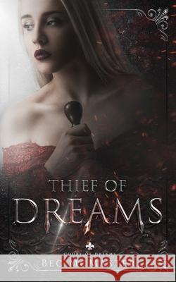 Thief of Dreams Bec McMaster 9781925491418 Lochaber Press