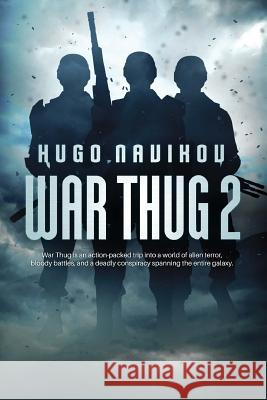 War Thug 2 Hugo Navikov 9781925493382 Severed Press