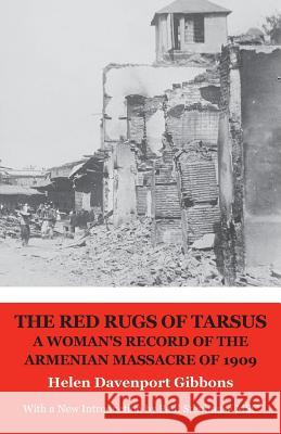 The Red Rugs of Tarsus Helen Gibbons -Davenport 9781925501193 Connor Court Publishing