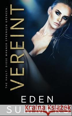 Vereint Eden Summers 9781925512274 Eden Summers