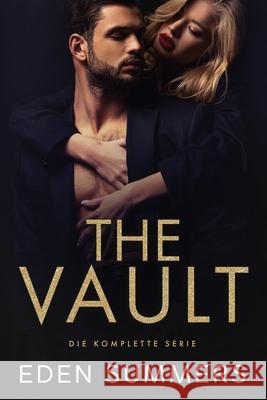 The Vault: Die Komplette Serie Eden Summers 9781925512359