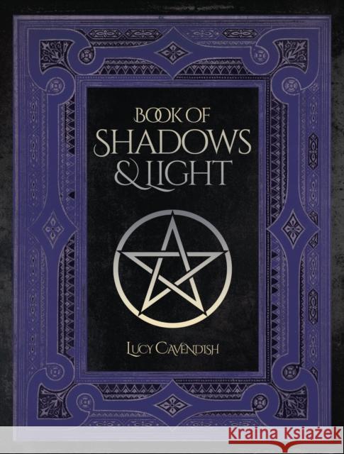 Book of Shadows & Light Lucy (Lucy Cavendish) Cavendish 9781925538120 