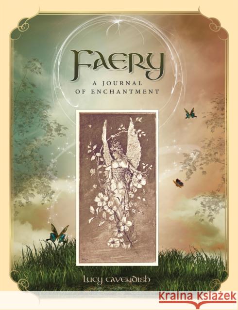 Faery Lucy (Lucy Cavendish) Cavendish 9781925538137 