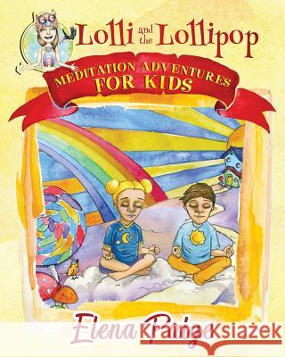 Lolli and the Lollipop Elena Paige   9781925557022 Angelos Publishing