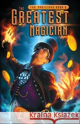 The Greatest Magician Elena Paige 9781925557688 Angelos Publishing