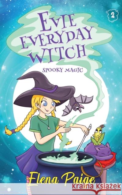 Spooky Magic Elena Paige 9781925557824 Angelos Publishing