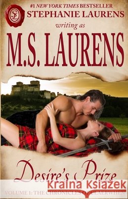 Desire's Prize Stephanie Laurens 9781925559286