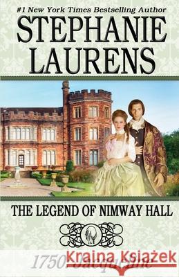 The Legend of Nimway Hall: 1750: Jacqueline Laurens, Stephanie 9781925559422 Savdek Management Pty Ltd