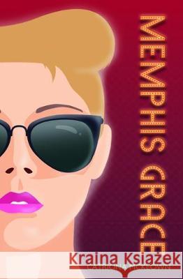 Memphis Grace Catriona McKeown 9781925563719