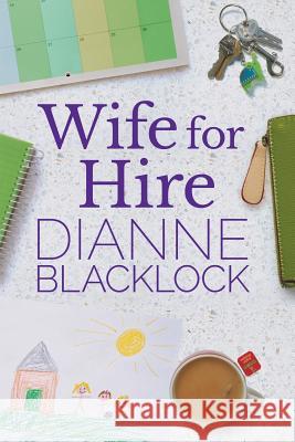 Wife for Hire Dianne Blacklock 9781925579574