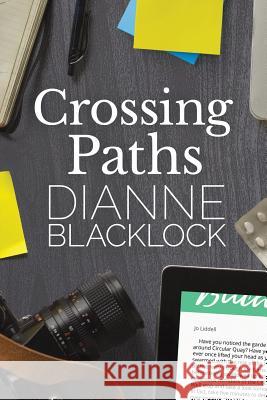 Crossing Paths Dianne Blacklock 9781925579710