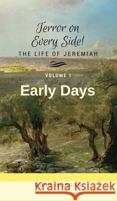 Early Days: Volume 1 of 6 Mark Timothy Morgan 9781925587401