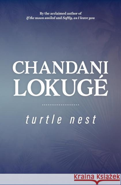 Turtle Nest Chandani Lokuge 9781925588224