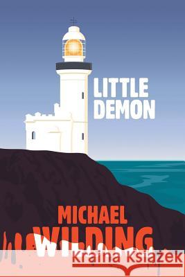 Little Demon Michael Wilding 9781925588736