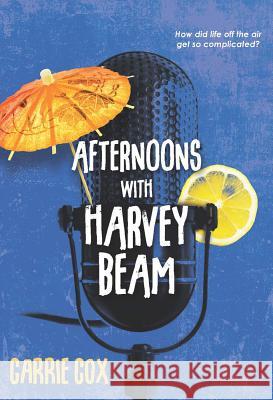 Afternoons with Harvey Beam Carrie Cox 9781925591088 Fremantle Press