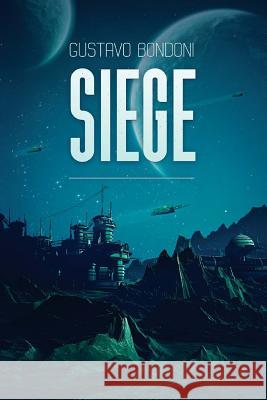 Siege Gustavo Bondoni 9781925597080