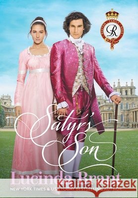 Satyr's Son: A Georgian Historical Romance Lucinda Brant 9781925614909 Sprigleaf Pty Ltd