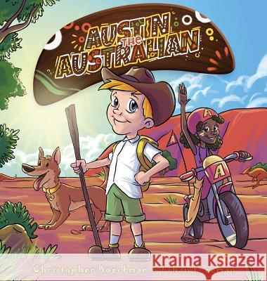 Austin the Australian Christopher Boeckman Ethan Freeman 9781925638158