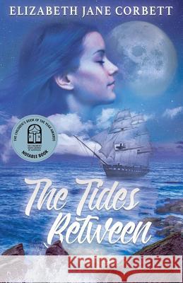 The Tides Between Elizabeth Jane Corbett 9781925652222 Odyssey Books