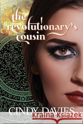The Revolutionary's Cousin Cindy Davies 9781925652703 Odyssey Books
