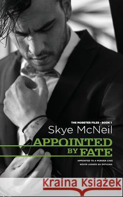 Appointed by Fate Skye McNeil Hot Tree Publishing 9781925655100 Hot Tree Publishing