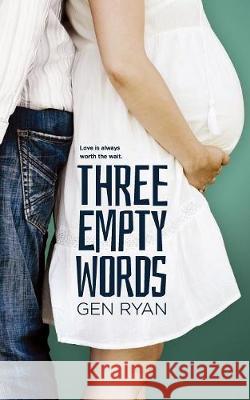 Three Empty Words Gen Ryan Hot Tree Publishing 9781925655193 Hot Tree Publishing