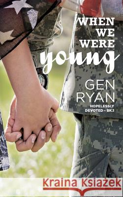 When We Were Young Gen Ryan Hot Tree Publishing 9781925655278 Hot Tree Publishing