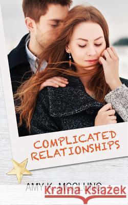 Complicated Relationships Amy McClung 9781925655346 Hot Tree Publishing