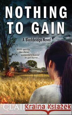 Nothing to Gain Claire Boston 9781925696196 Bantilly Publishing