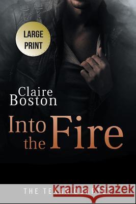 Into the Fire Claire Boston 9781925696417 Bantilly Publishing