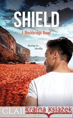 Shield Claire Boston 9781925696462 Bantilly Publishing