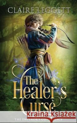 The Healer's Curse Boston Claire 9781925696608 Bantilly Publishing