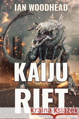 Kaiju Rift Ian Woodhead 9781925711660